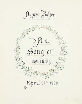 [Бальзер А. Утренняя песнь. Рукопись]. Balser A. A song of morning. [Б. м.], [1869].